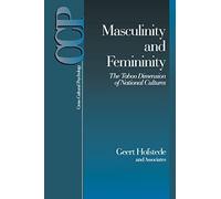Masculinity and Femininity: The Taboo Dimension of National Cultures: 3 (Cross Cultural Psychology)