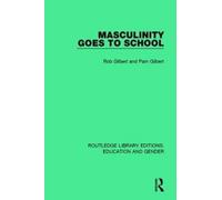 Masculinity Goes to School