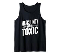 Masculinity is Not Toxic Strong Men Empower Each Other Tank Top
