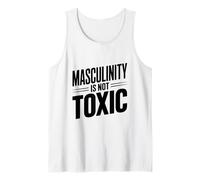 Masculinity is Not Toxic Strong Men Empower Each Other Tank Top
