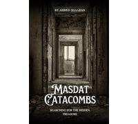 Masdat Catacombs : Searching for The Hidden Treasure