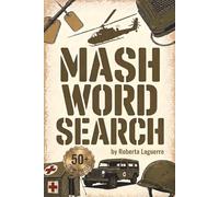Mash Word Search: Word Search Book Based On 1970s and 80s TV Show MASH