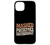 Mashed Potatoes Enthusiast Funny Foodie Thanksgiving Case for iPhone 15 Plus