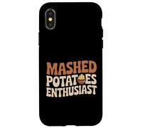 Mashed Potatoes Enthusiast Funny Foodie Thanksgiving Case for iPhone X/XS