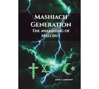 Mashiach Generation: The awakening of Malchut