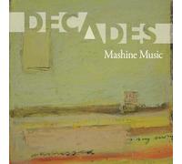 Mashine Music - Decades