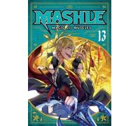 Mashle: Magic and Muscles, Vol. 13