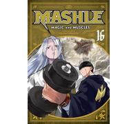 Mashle: Magic and Muscles, Vol. 16 : Volume 16