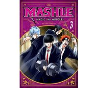 Mashle: Magic and Muscles – Vol. 3: Mash Burnedead and the Masked Magic User