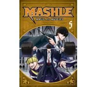 Mashle: Magic and Muscles, Vol. 5 : Mash Burnedead And The Magic Mirror Volume 5