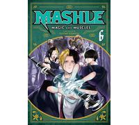 Mashle: Magic and Muscles, Vol. 6 : Finn Ames And The Friend Volume 6