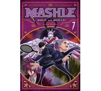 Mashle: Magic and Muscles, Vol. 7 : Mash Burnedead And The Rampaging Serve Volume 7