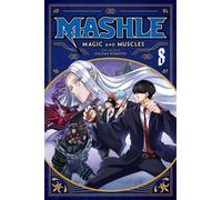 Mashle: Magic and Muscles, Vol. 8 : Mash Burnedead And The Four Diamond Rings Volume 8