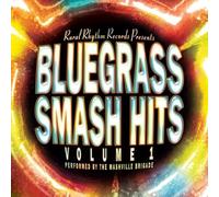 Mashville Brigade - Bluegrass Smash Hits, Vol. 1