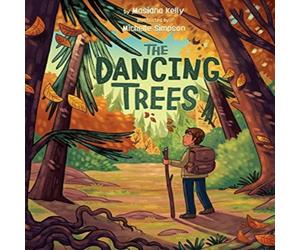 Masiana Kelly The Dancing Trees Hardback Book Masiana Kelly Multicolor
