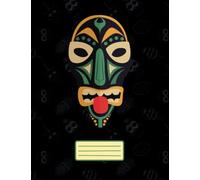 Mask Illustration Notebook: Ethnic Mask Notebook | Tribal Pattern Design Composition Notebook | African Tribal Mask Illustration Notebook for Kids, ... Adults & Teens (8.5 x 11 Inches, 120 Pages)