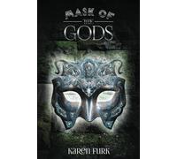 Mask of the Gods (The Mask Chronicles Book 1)