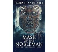 Mask Of The Nobleman: 1 (Curse of the Nobleman)