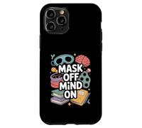 Mask Off Mind On Funny Neurodivergent Unmasking Case for iPhone 11 Pro