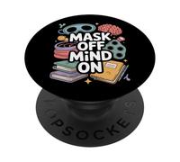 Mask Off Mind On Funny Neurodivergent Unmasking PopSockets Adhesive PopGrip