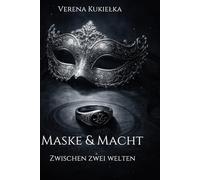 Maske & Macht: Zwischen zwei Welten