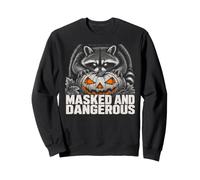 Masked And Dangerous Funny Raccoon Halloween Men Women Sweatshirt