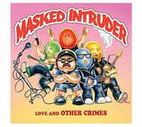 Masked Intruder - Love and Other Crimes [VINYL]