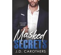 Masked Secrets: Prequel to the Love Over Murder Series