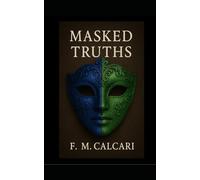Masked Truths: The Sapphire & Emerald Series: Book Three (The Sapphire and Emerald Series)