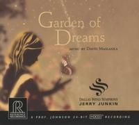 MASLANKA/DALLAS WIND SYMPHONY/JUNKIN: GARDEN OF DREAMS - CD