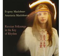 Masloboev, Evgeny - Russian Folksongs in the Key O