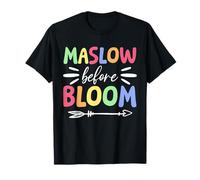 Maslow Before Bloom Motivational Design T-Shirt