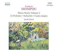Maso - MOMPOU: 12 Preludes / Suburbis / Cants magics