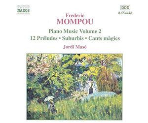 Maso - MOMPOU: 12 Preludes / Subur ants magics