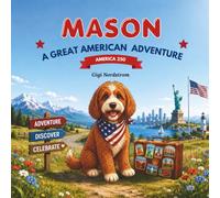 Mason: A Great American Adventure