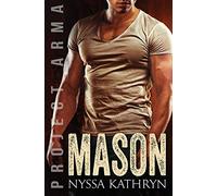Mason: A steamy contemporary military romance