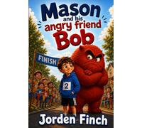 Mason and his angry friend Bob
