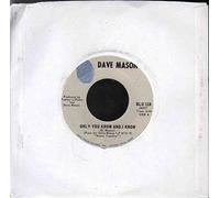 Mason, Dave - Only you know and I know - Sad and deep as you