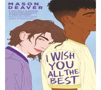 Mason Deaver I Wish You All the Best Paperback Book Mason Deaver Multicolor