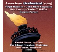 Mason:Odense So:Mann - American Orchestral Song
