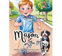 Mason on the Move Coloring Booklet