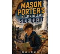 Mason Porter’s Million-Dollar Side Quest: A Yellowstone Mystery Adventure