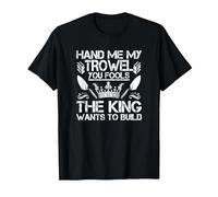 Mason The King Wants To Build Brickie Brickmason Bricklayer T-Shirt, Men, Black, X-Large
