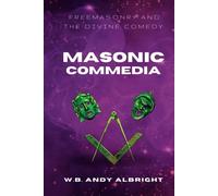 Masonic Commedia: Freemasonry and the Divine Comedy