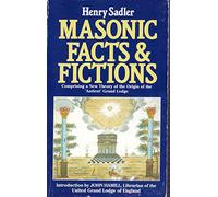 Masonic Facts and Fictions (Masonic classics)