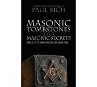 Masonic Tombstones and Masonic Secrets: Dora C. Jett's Minor Sketches of Major Folk