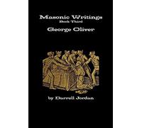 Masonic Writings of George Oliver