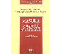 Masora: La Transmision de La Tradicion de La Biblia Hebrea (Instrumentos para el estudio de la Biblia)