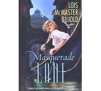 Masquerade in Lodi: A Penric & Desdemona Novella in the World of the Five Gods