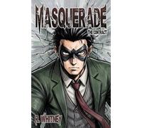 Masquerade: The Contract